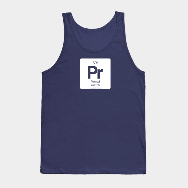 Premed Element Tank Top by Medical School Headquarters